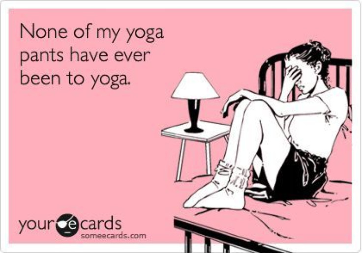 Yoga Pants by Someecards