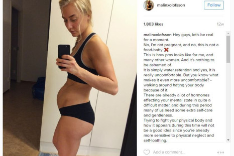 Malin Olofsson shares a photo of her bloated stomach and tells women not to be ashamed of what their periods do to their bodies.